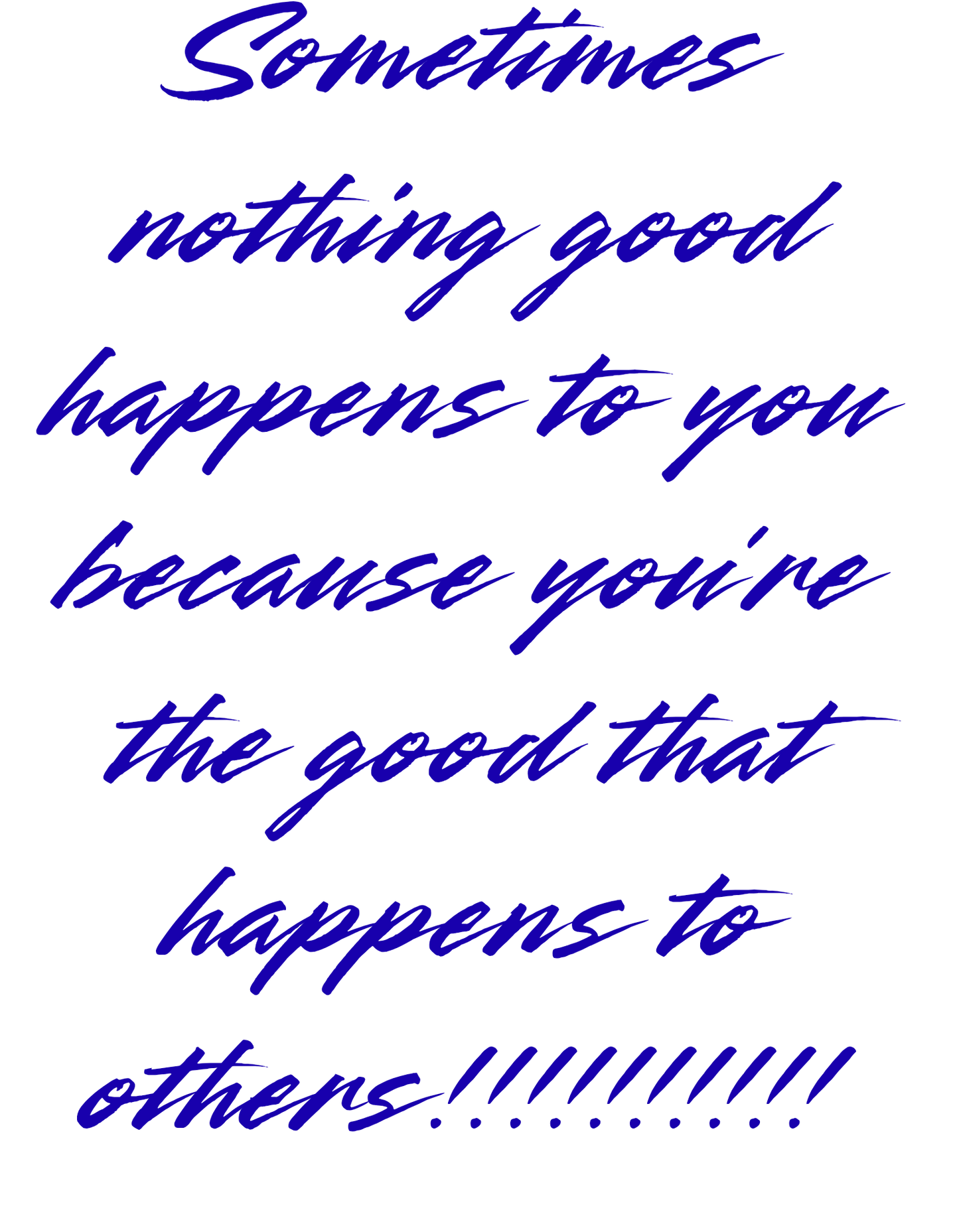 Good happens