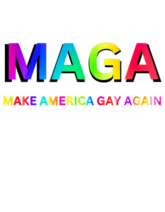 Make America gay again